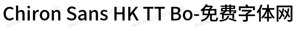 Chiron Sans HK TT Bo字体转换